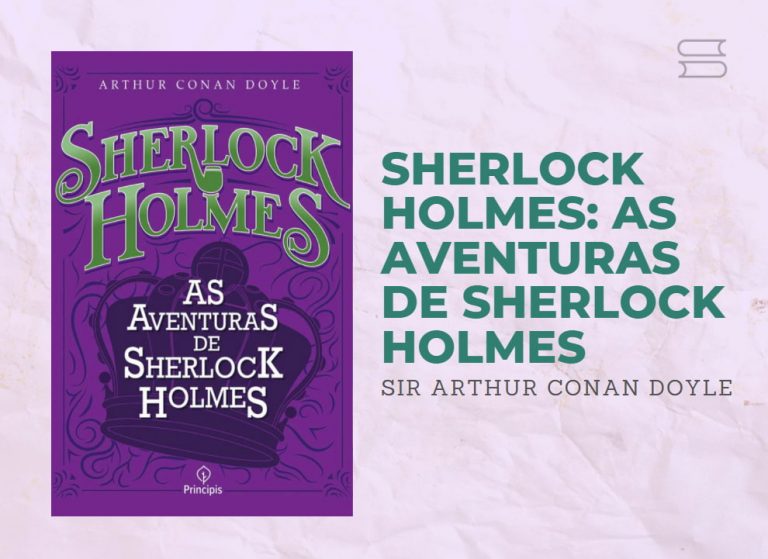 Ordem Dos Livros De Sherlock Holmes Qual A Sequ Ncia Ideal Para Ler