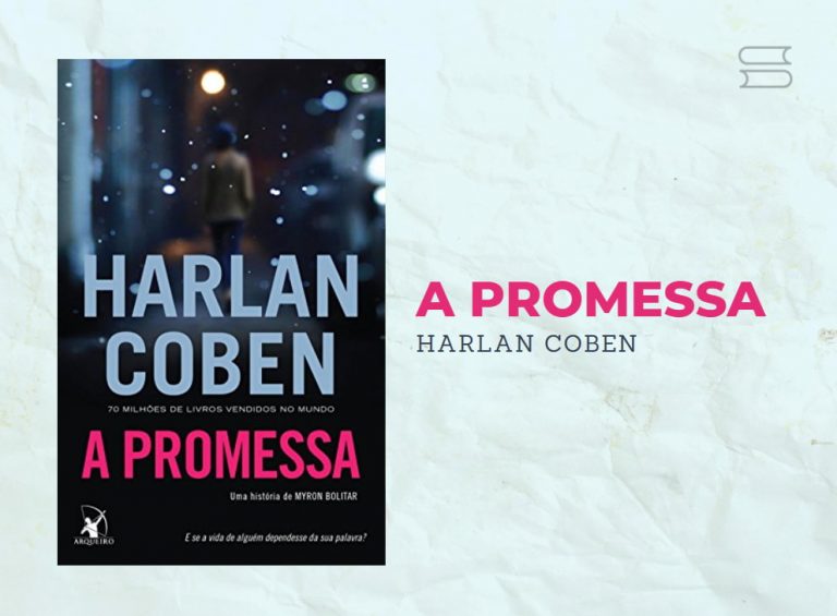 Os 11 Melhores Livros de Harlan Coben em 2024 As Principais Obras